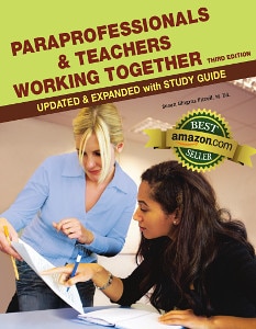 Paraprofessionals and Teachers Working Together