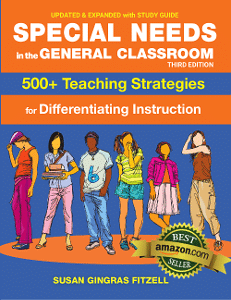 Special Needs in the General Classroom, 500+ Strategies for Differentiating Instruction